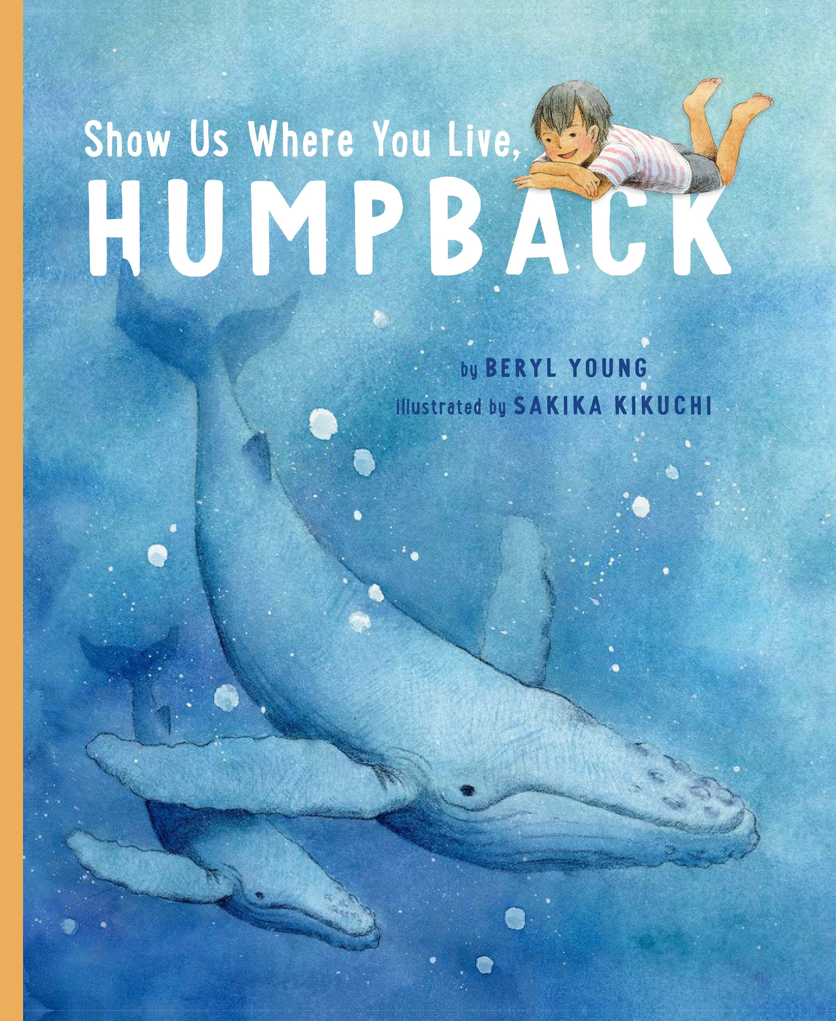 Book cover image for Show Us Where You Live, Humpback ISBN: 9781771645737